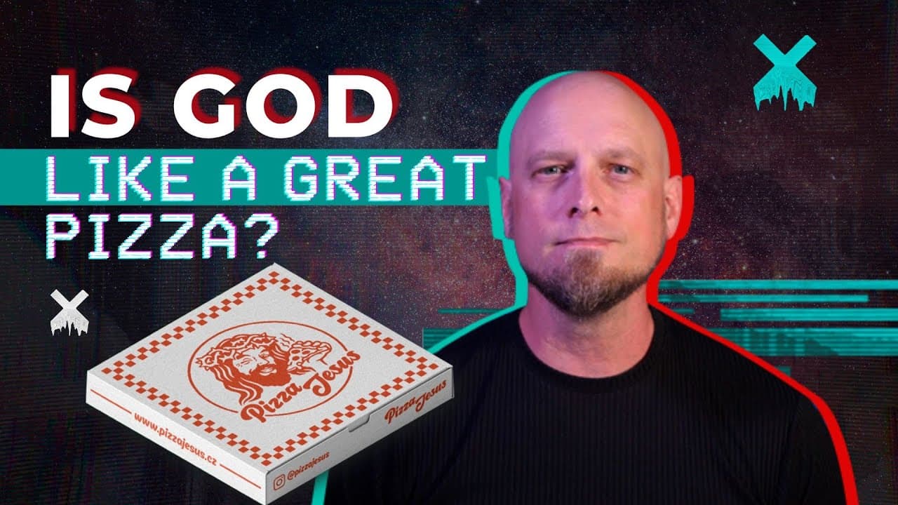 Is God like a great pizza?