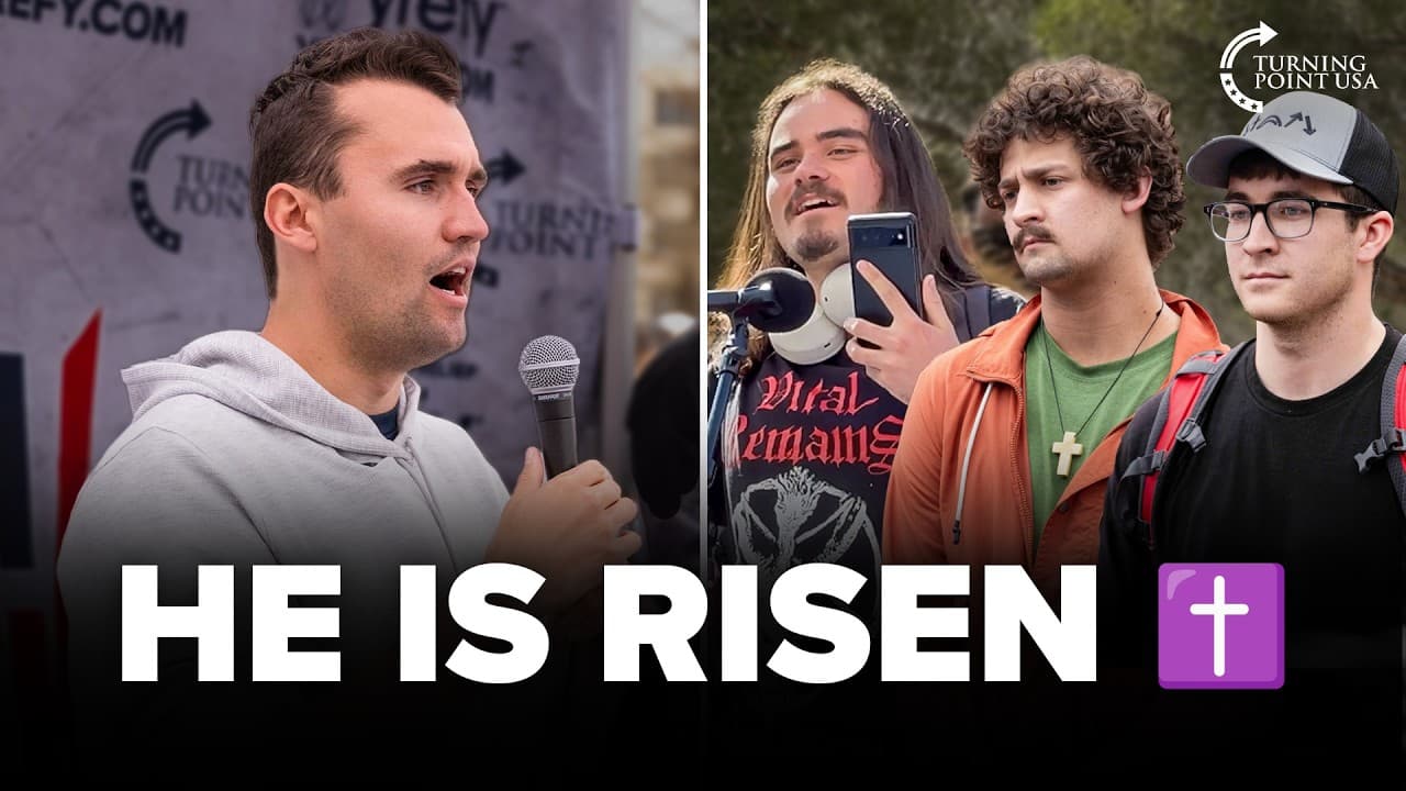 Why Jesus’ Resurrection Changes Everything | Charlie Kirk's Easter Message