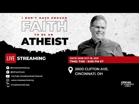 I Don't Have Enough Faith to be an Atheist LIVE from University of Cincinnati